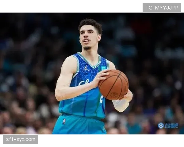 拉梅洛·鲍尔突破创多次助攻高效组织对比表现提升明显